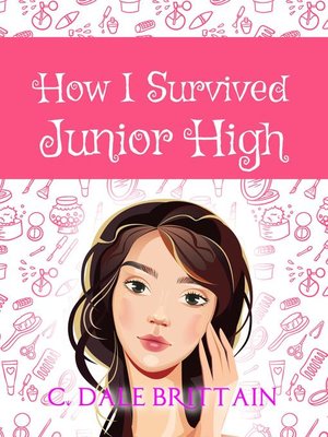 cover image of How I Survived Junior High